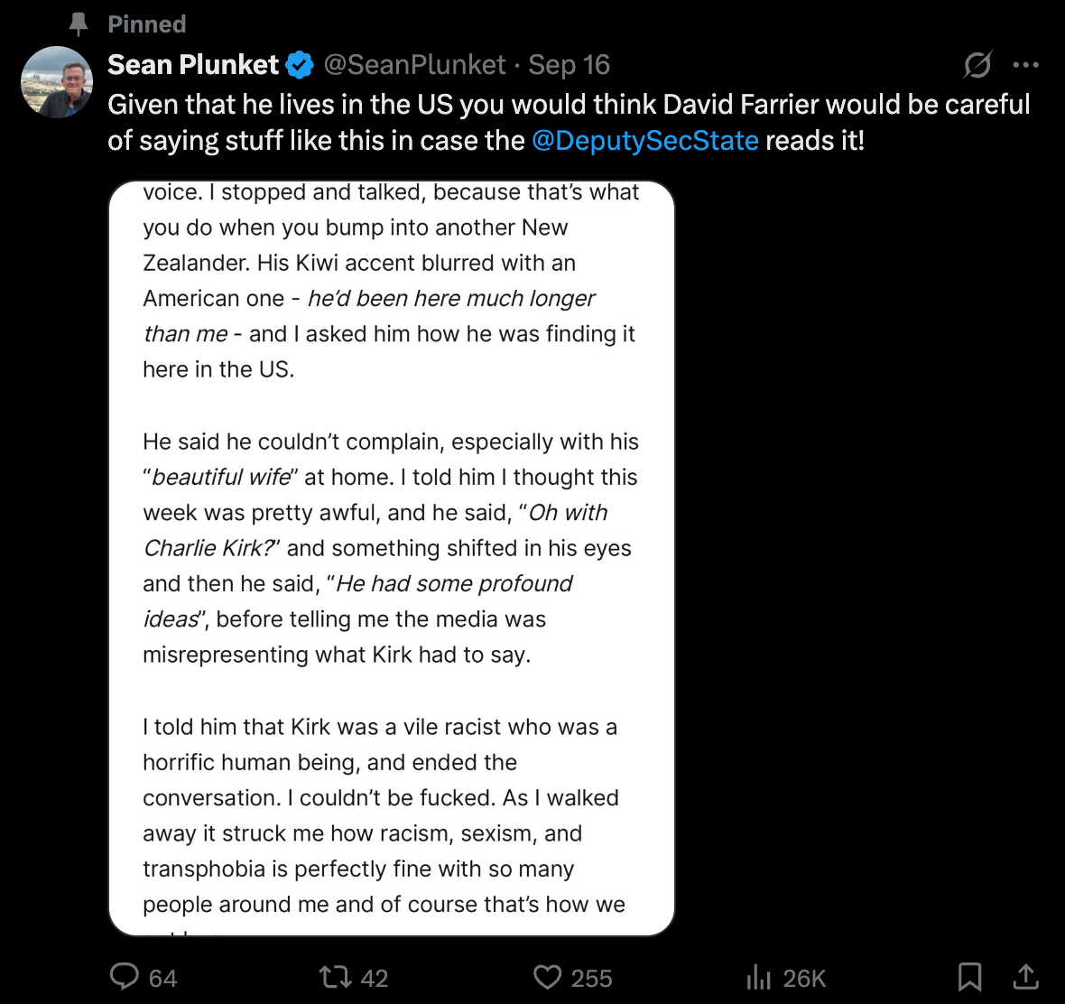 "Given that he lives in the US you would think David Farrier would be careful of saying stuff like this in case the @DeputySecState reads it!" followed by an excerpt from my last Webworm
