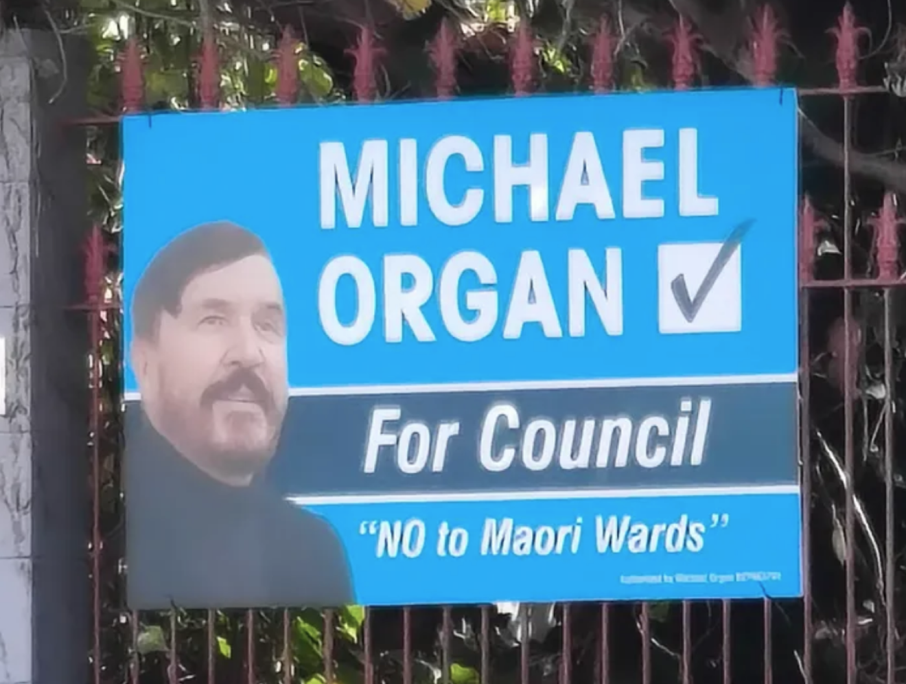 Organ's election ad in Whanganui, New Zealand.