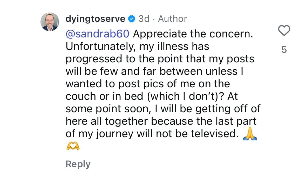 "My illness has progressed"