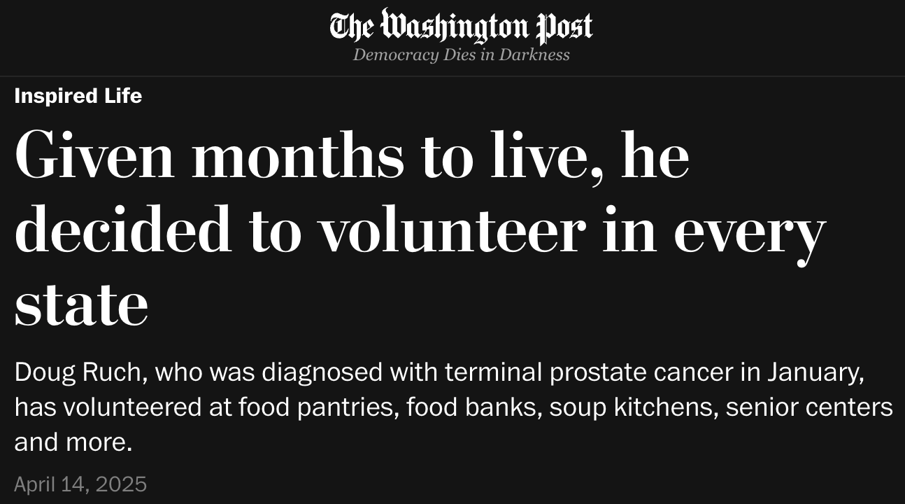 Washington Post: Given months to live, he decided to volunteer in every state