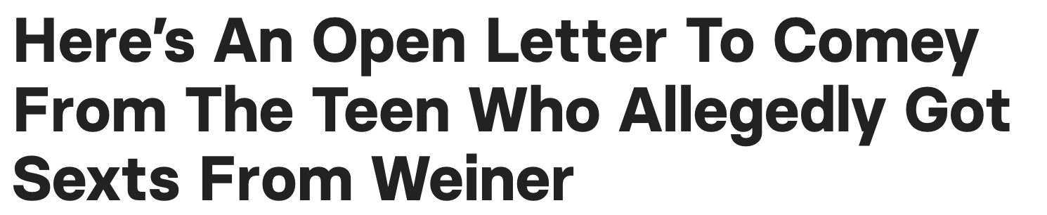 "Here’s An Open Letter To Comey From The Teen Who Allegedly Got Sexts From Weiner"
