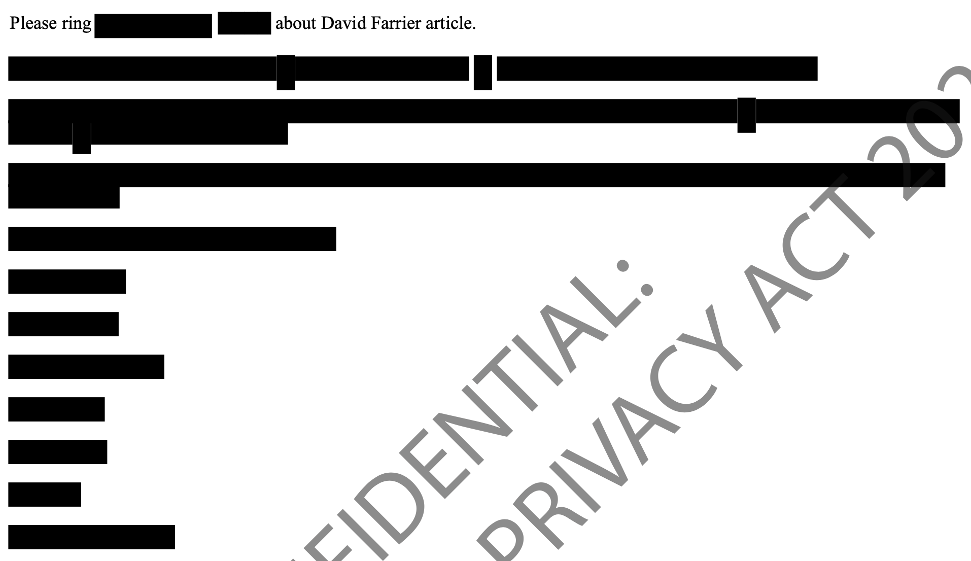 Please ring xxx about David Farrier article.