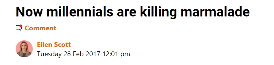 HEADLINE: NOW MILLENNIALS ARE KILLING MARMALADE